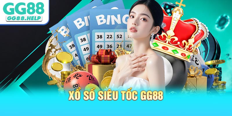 Xổ Số Siêu Tốc GG88 - Hướng Dẫn Soi Cầu Hiệu Quả